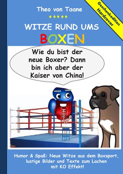 Cover von Geschenkausgabe Hardcover: Witze rund ums Boxen – Humor & Spaß: Neue Witze aus dem Boxsport, lustige Bilder und Texte zum Lachen mit KO Effekt!