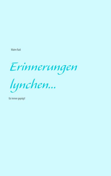 Cover von Erinnerungen lynchen…