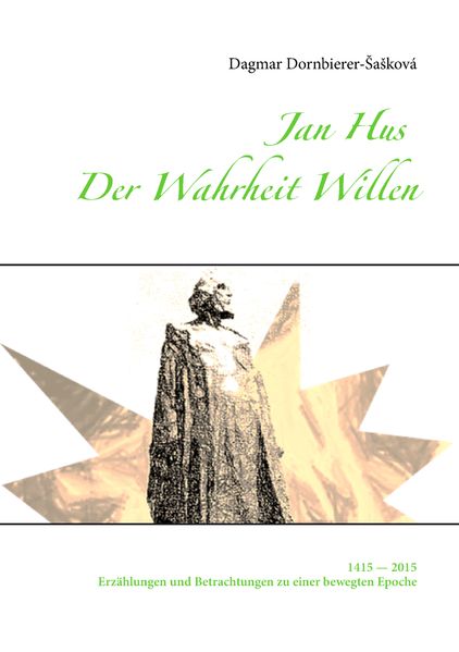 Cover von Jan Hus – Der Wahrheit Willen