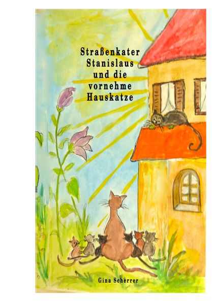 Cover von Straßenkater Stanislaus und die vornehme Hauskatze