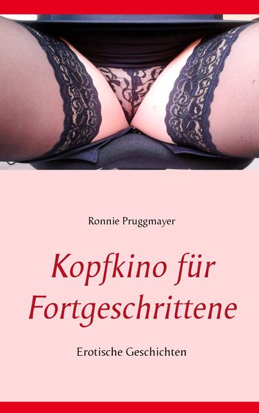 Cover von Kopfkino für Fortgeschrittene