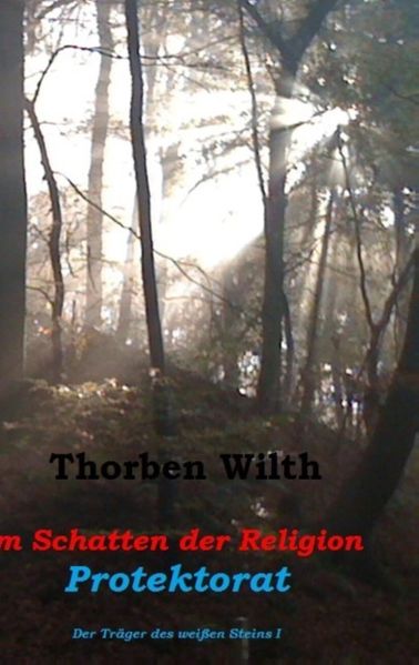 Cover von Im Schatten der Religion- Protektorat