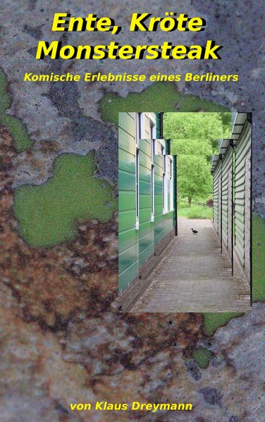 Cover von Ente, Kröte, Monstersteak