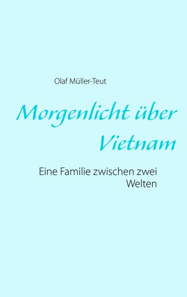 Cover von Morgenlicht über Vietnam