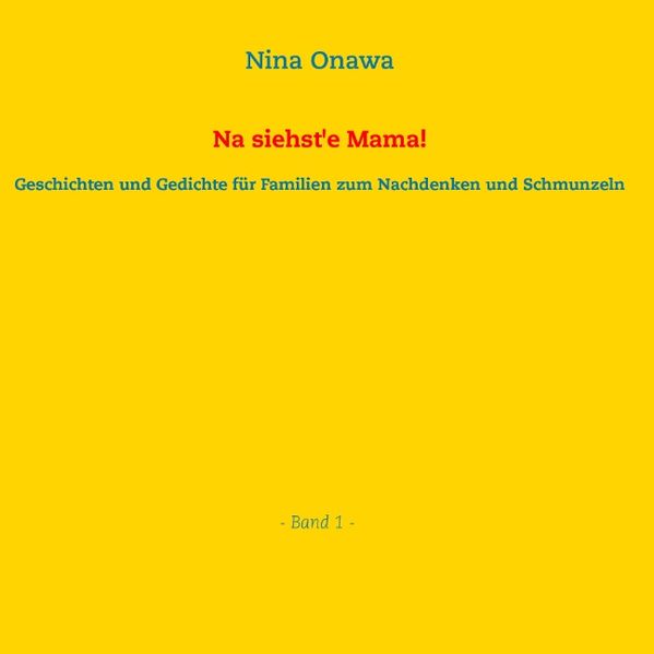 Cover von Na siehste Mama!