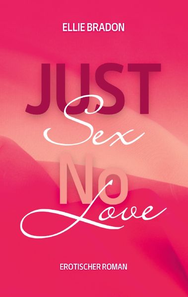 Cover von JUST SEX – NO LOVE 2