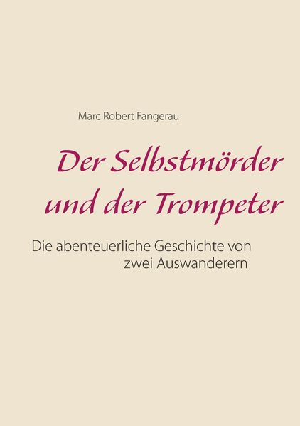 Cover von Der Selbstmörder und der Trompeter