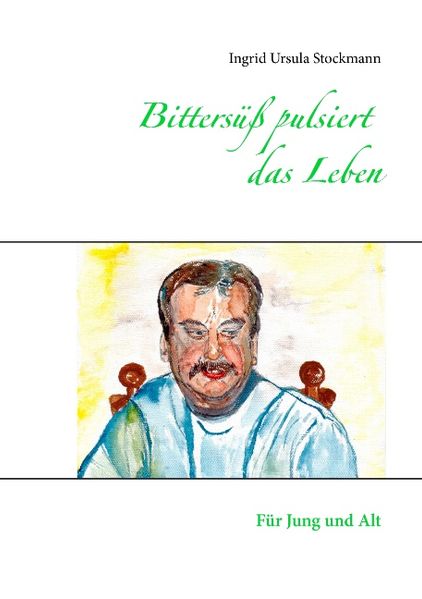 Cover von Bittersüß pulsiert das Leben