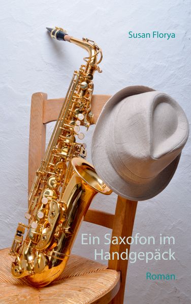 Cover von Ein Saxofon im Handgepäck