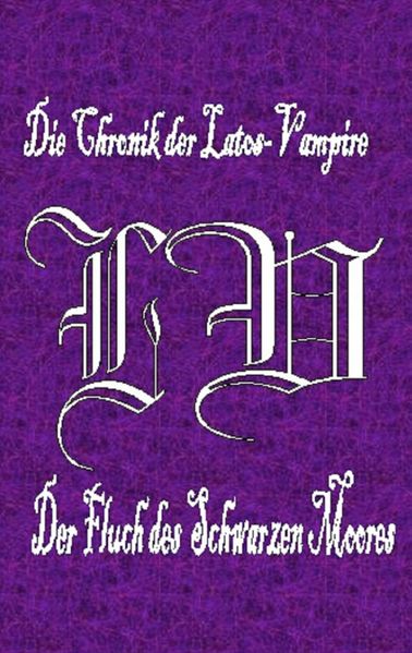 Cover von Die Chronik der Latos-Vampire – Der Fluch des Schwarzen Moores