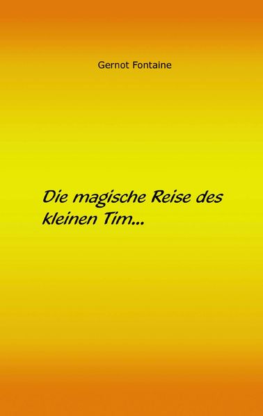 Cover von Die magische Reise des kleinen Tim