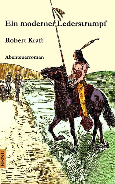 Cover von Ein moderner Lederstrumpf