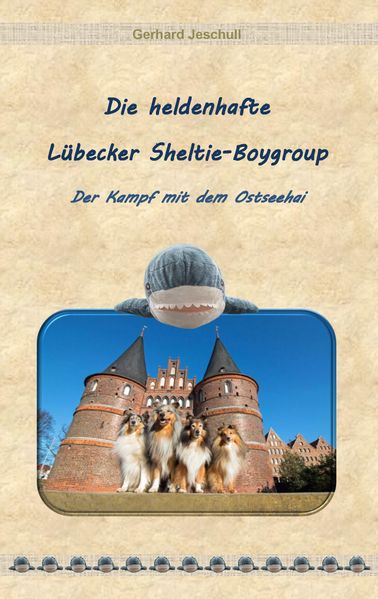 Cover von Die heldenhafte Lübecker Sheltie-Boygroup