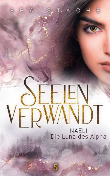 Cover von Seelenverwandt, Naeli – Die Luna des Alpha