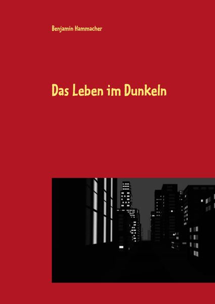Cover von Das Leben im Dunkeln