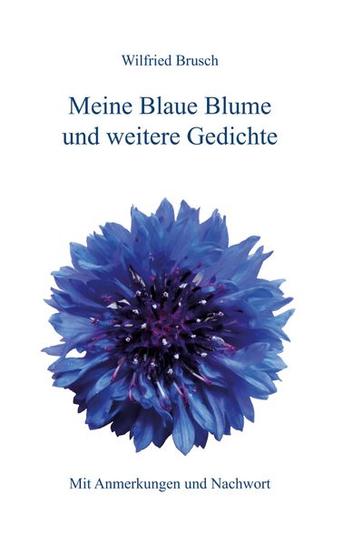 Cover von Meine Blaue Blume und weitere Gedichte