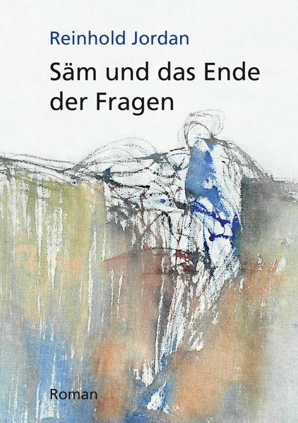 Cover von Säm und das Ende der Fragen