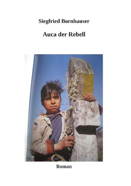 Cover von Auca der Rebell