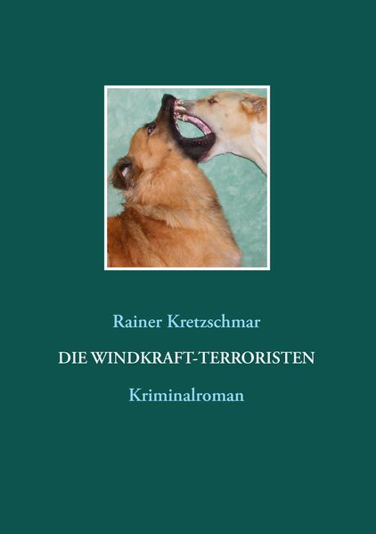 Cover von Die Windkraft-Terroristen