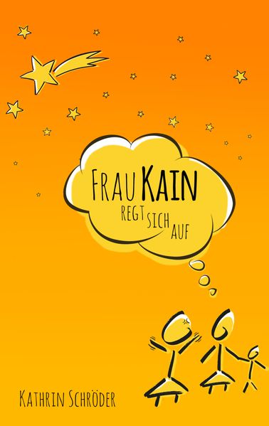 Cover von Frau Kain regt sich auf