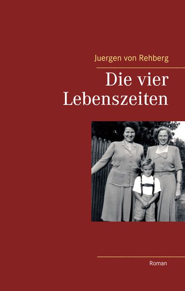 Cover von Die vier Lebenszeiten