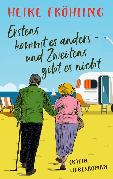 Cover von Erstens kommt es anders – und Zweitens gibt es nicht