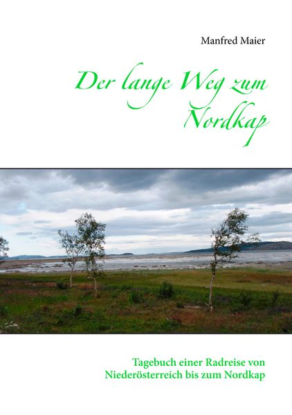 Cover von Der lange Weg zum Nordkap
