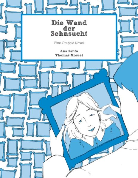 Cover von Die Wand der Sehnsucht