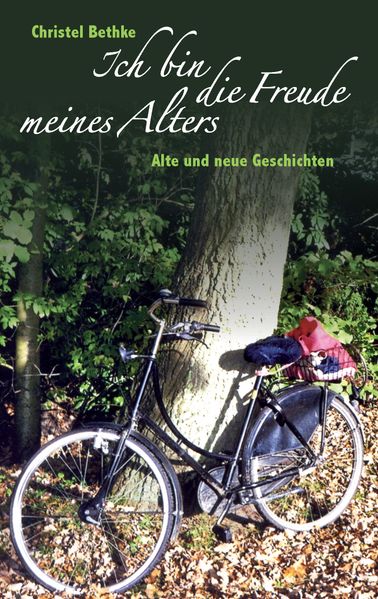 Cover von Ich bin die Freude meines Alters