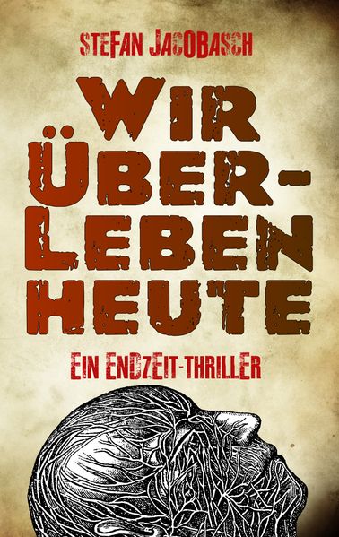 Cover von Wir überleben heute