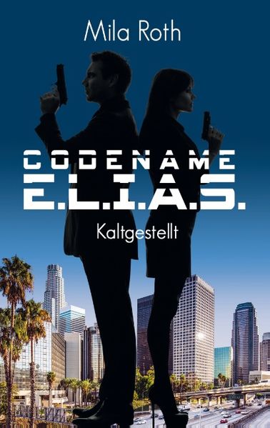 Cover von Codename E.L.I.A.S. – Kaltgestellt
