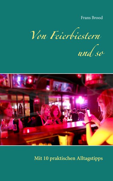 Cover von Von Feierbiestern und so
