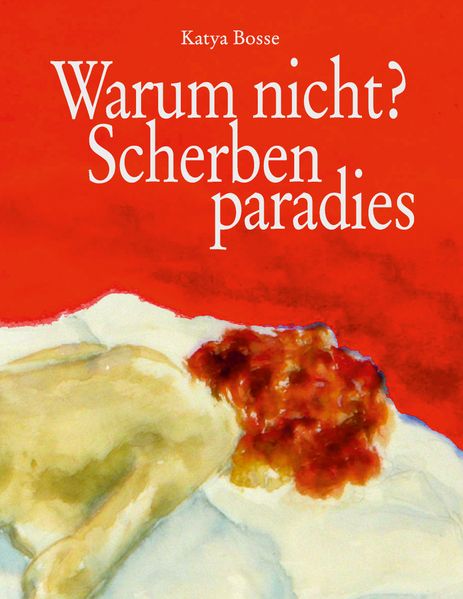 Cover von Warum nicht? Scherbenparadies