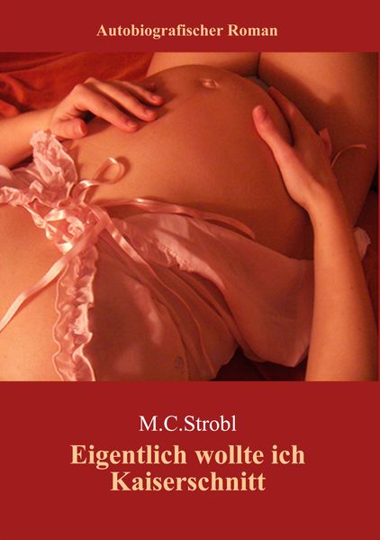 Cover von Eigentlich wollte ich Kaiserschnitt….