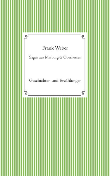 Cover von Sagen aus Marburg und Oberhessen