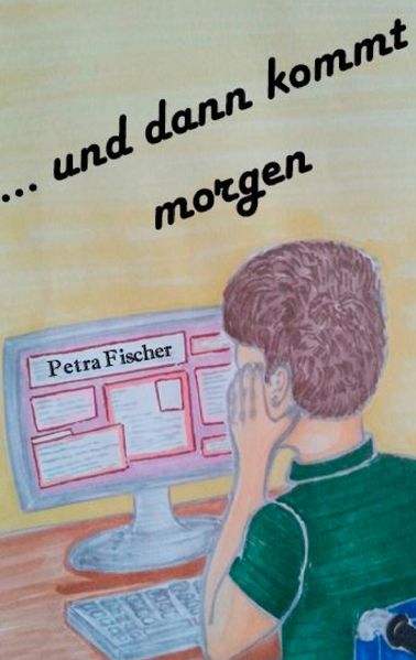 Cover von und dann kommt morgen