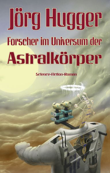 Cover von Forscher im Universum der Astralkörper