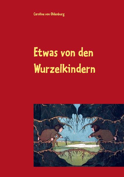 Cover von Etwas von den Wurzelkindern