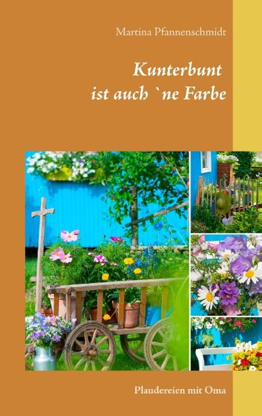 Cover von Kunterbunt ist auch ’ne Farbe