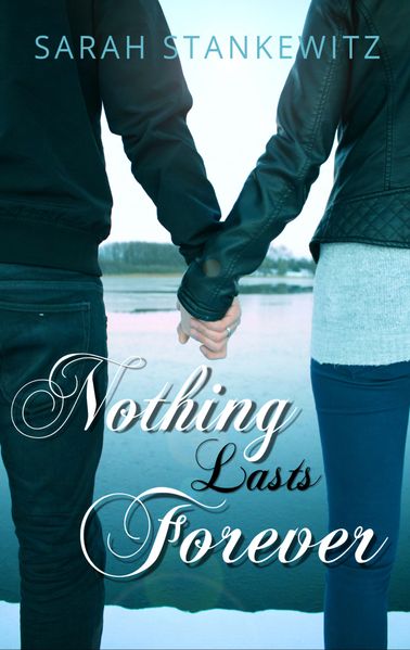 Cover von Nothing lasts forever