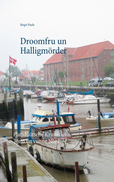 Cover von Droomfru un Halligmörder