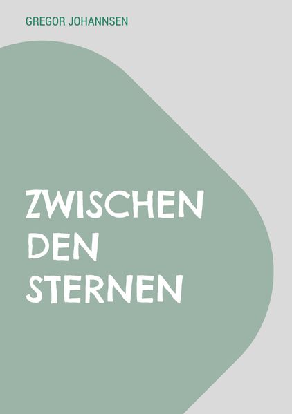 Cover von Zwischen den Sternen