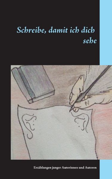 Cover von Schreibe, damit ich dich sehe