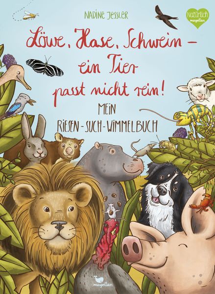 Cover von Löwe, Hase, Schwein – ein Tier passt nicht rein!