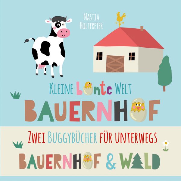 Cover von Kleine bunte Welt – Bauernhof & Wald