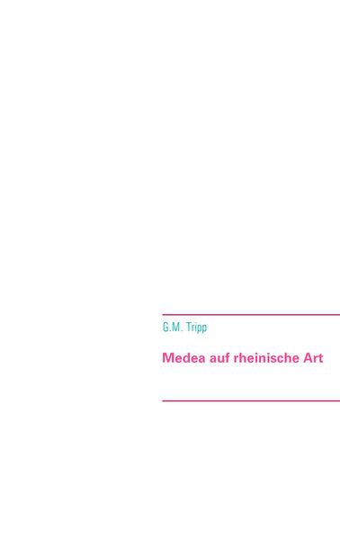 Cover von Medea auf rheinische Art