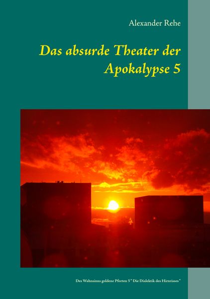 Cover von Das absurde Theater der Apokalypse 5