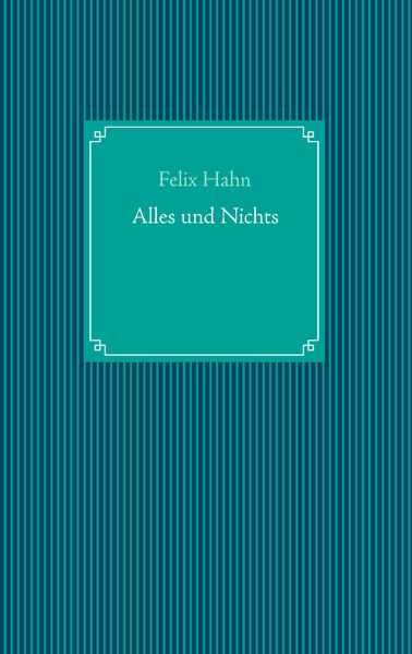 Cover von Alles und Nichts