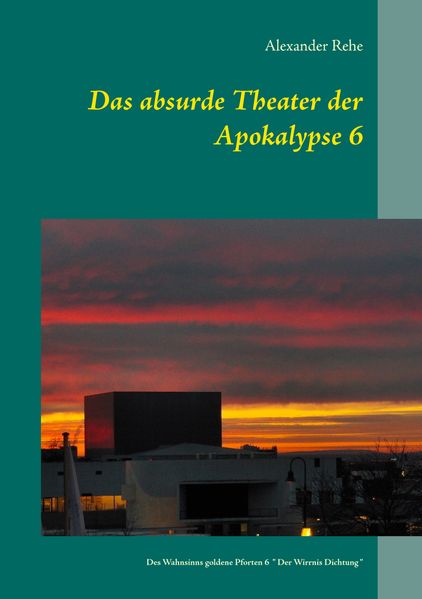 Cover von Das absurde Theater der Apokalypse 6