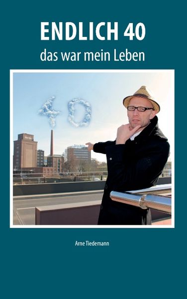 Cover von Endlich 40